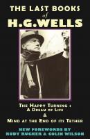 The Last Books of H.G. Wells - Colin  Wilson 