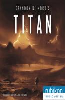 Titan (Eismond 2) - Brandon Q. Morris 