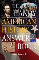 The Handy American History Answer Book - David L. Hudson The Handy Answer Book Series