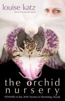 The Orchid Nursery - Louise Katz 