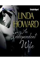 An Independent Wife (Unabridged) - Linda Howard 