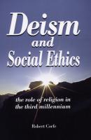 Deism and Social Ethics - Robert Corfe 