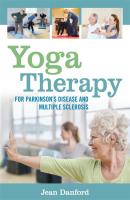 Yoga Therapy for Parkinson's Disease and Multiple Sclerosis - Jean Danford 
