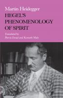 Hegel's Phenomenology of Spirit - Martin  Heidegger Studies in Phenomenology and Existential Philosophy