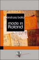 Made in Roland - Andrzej Ballo seria KWADRAT
