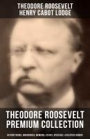 THEODORE ROOSEVELT Premium Collection - Henry Cabot Lodge 