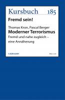 Moderner Terrorismus - Thomas  Kron 