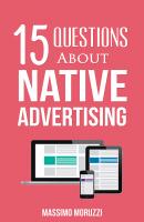 15 Questions About Native Advertising - Massimo Moruzzi 15 Questions