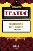Comedias de humor - José Ignacio Serralunga Teatro