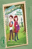 The Mystery of the Gold Coin - Greetings from Somewhere, Book 1 (Unabridged) - Harper Paris 