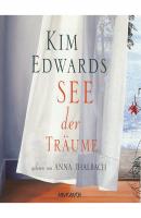 See der Träume (gekürzte Fassung) - Kim  Edwards 