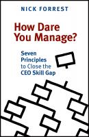 How Dare You Manage? - Nick Forrest 