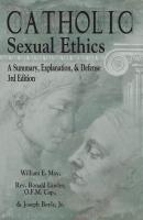 Catholic Sexual Ethics - William May 