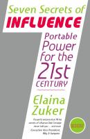 The 7 Secrets of Influence - Elaina Zuker 
