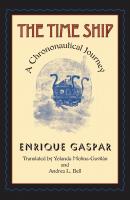 The Time Ship - Enrique Gaspar Early Classics of Science Fiction