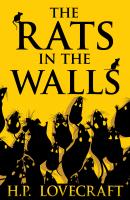 The Rats in the Walls - H. P. Lovecraft 