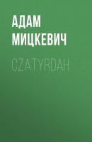 Czatyrdah - Адам Мицкевич 