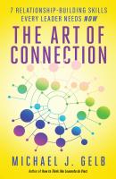 The Art of Connection - Michael J. Gelb 