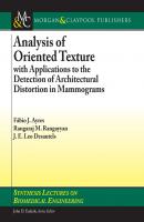 Analysis of Oriented Texture - Rangaraj Rangayyan M. Synthesis Lectures on Biomedical Engineering