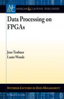 Data Processing on FPGAs - Louis Woods Synthesis Lectures on Data Management