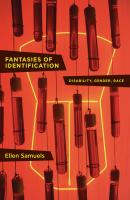 Fantasies of Identification - Ellen Samuels Cultural Front