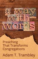 A Way with Words - Adam T. Trambley 