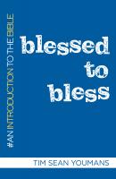 Blessed to Bless - Tim Sean Youmans 