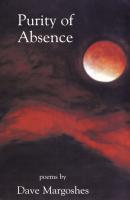 Purity of Absence - Dave Margoshes 