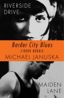 Border City Blues 2-Book Bundle - Michael Januska Border City Blues