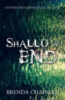 Shallow End - Brenda Chapman A Stonechild and Rouleau Mystery