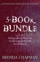 Stonechild and Rouleau Mysteries 5-Book Bundle - Brenda Chapman A Stonechild and Rouleau Mystery