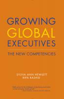 Growing Global Executives - Sylvia Ann Hewlett Center for Talent Innovation