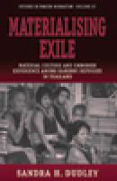 Materialising Exile - Sandra Dudley Forced Migration
