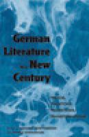 German Literature in a New Century - Отсутствует 