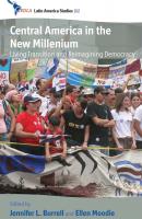 Central America in the New Millennium - Отсутствует CEDLA Latin America Studies