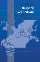 Diasporic Generations - Mette Louise Berg New Directions in Anthropology