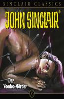John Sinclair, Classics, Folge 35: Der Voodoo-Mörder - Jason Dark 