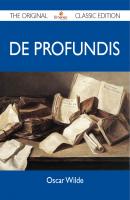 De Profundis - The Original Classic Edition - Wilde Oscar 
