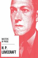 Masters of Prose - H. P. Lovecraft - H. P. Lovecraft Masters of Prose