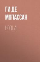 Horla - Ги де Мопассан 