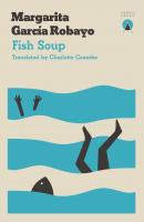 Fish Soup - Margarita García Robayo 