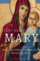 Every Day with Mary: - Dr. Mary Amore     