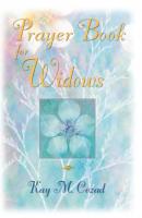 Prayer Book for Widows - Kay M. Cozad 