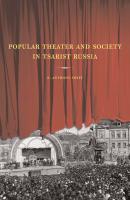 Popular Theater and Society in Tsarist Russia - E. Anthony Swift Studies on the History of Society and Culture