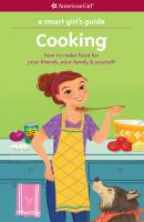 A Smart Girl's Guide: Cooking - Patricia Daniels American Girl