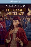 The Cameo Necklace - Evelyn Coleman American Girl