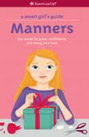 A Smart Girl's Guide: Manners (Revised) - Nancy Holyoke American Girl