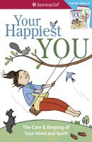 Your Happiest You - Judy Woodburn American Girl
