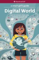 A Smart Girl's Guide: Digital World - Carrie Anton American Girl