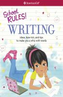 School Rules! Writing - Emma MacLaren Henke American Girl